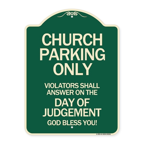 Signmission Church Parking Violators Shall Answer on Day of Judgement Aluminum Sign, 24" x 18", G-1824-24261 A-DES-G-1824-24261 - main